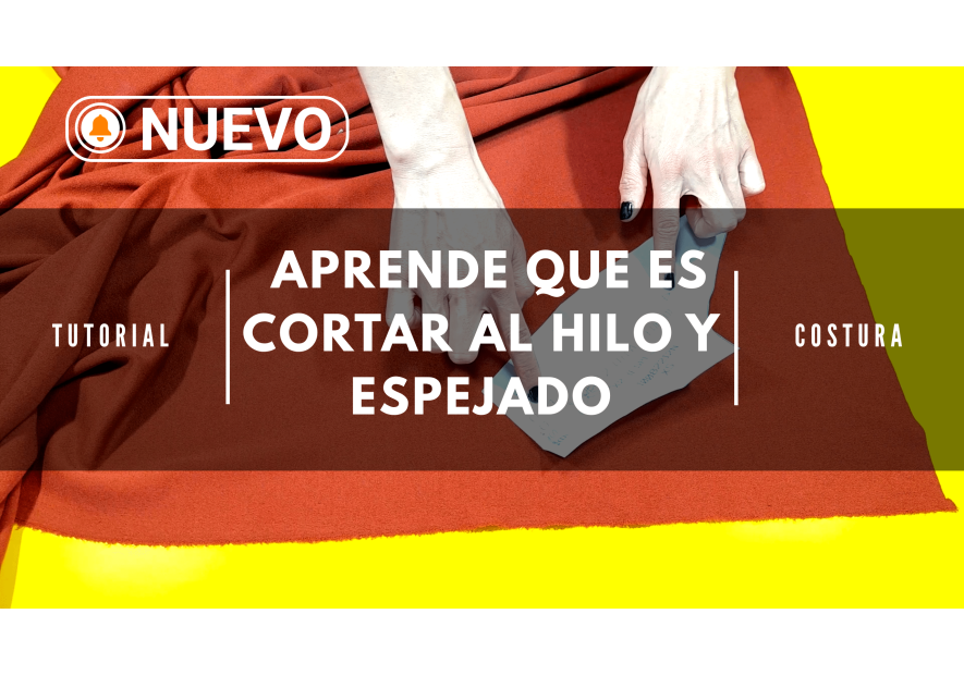 Tutorial corte espejado y cortar al hilo